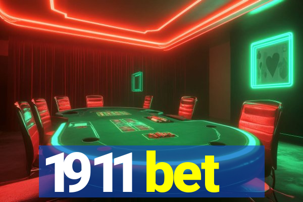 1911 bet